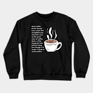 Black Coffee Lovers Character Crewneck Sweatshirt